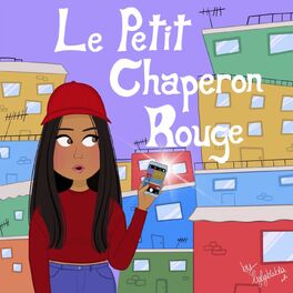 Album cover of Le Petit Chaperon Rouge (feat. HollySiz & Stéfi Celma)