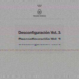 Album cover of Desconfiguración, Vol. 3