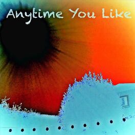 Album cover of Anytime You Like