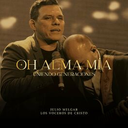 Album cover of Oh Alma Mía - Uniendo Generaciones