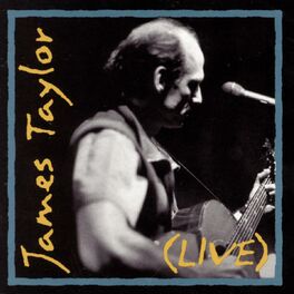 Album cover of James Taylor Live
