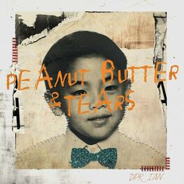 Album cover of Peanut Butter & Tears