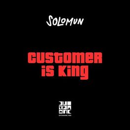 Album cover of Customer Is King EP