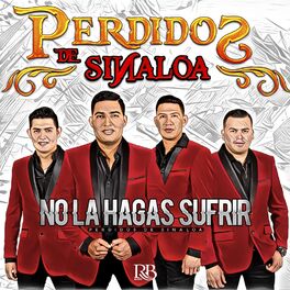Album cover of No La Hagas Sufrir