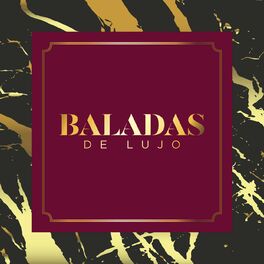 Album cover of Baladas de Lujo