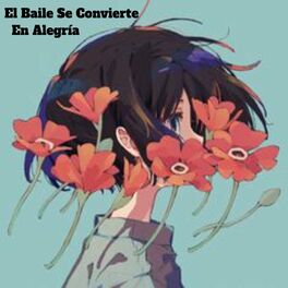 Album cover of El Baile Se Convierte En Alegría