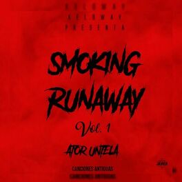 Album cover of Smoking Runaway Vol.1