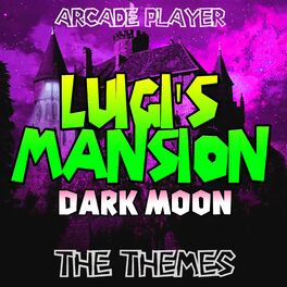 Album cover of Luigi's Mansion: Dark Moon, The Themes