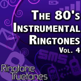 Album cover of The 80's Instrumental Ringtones Vol. 4 - 1980's Instrumental Ringtones For Your Cell Phone