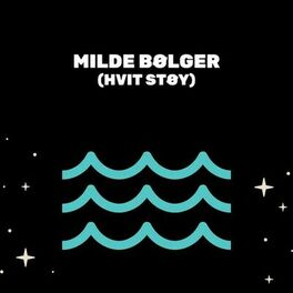 Album cover of Milde Bølger (Hvit Støy)