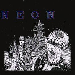 Album cover of N.E.O.N // The Time Changes The Problems Don't