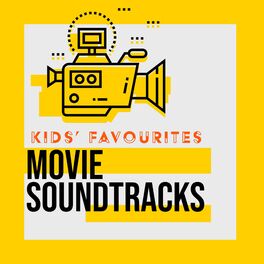 Album cover of Kids’ Favourites: Movies Soundtracks