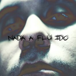 Album cover of Nada a Fluido