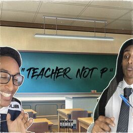 Album cover of Teacher Not P (feat. TeeDee)