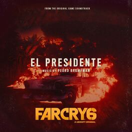 Album cover of El Presidente (From the Far Cry 6 Original Game Soundtrack)