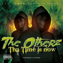 Album cover of The Otherz Tha Time Is Now