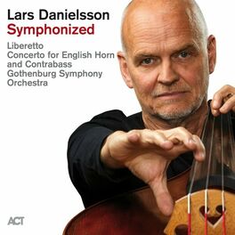 Album cover of Lars Danielsson Symphonized