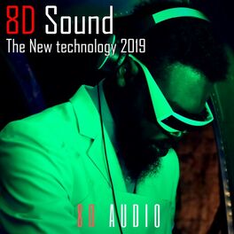 Album cover of 8D Sound the New Technology 2019 (Music 8D)