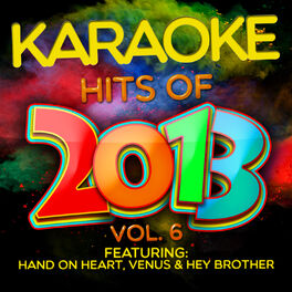 Album cover of Karaoke Hits of 2013, Vol. 6