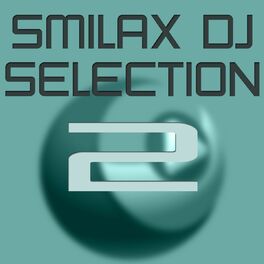 Album cover of Smilax DJ Selection, Vol. 2