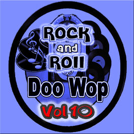 Album cover of Rock & Roll Doo Wops Vol 10