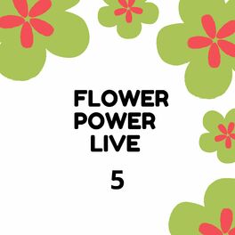 Album cover of Flower Power Live 5 (Live)