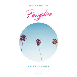 Album cover of Welcome to Perrydise