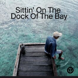 Album cover of Sittin' on the Dock of the Bay