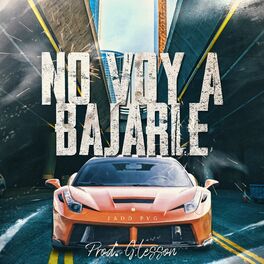 Album cover of No Voy a Bajarle