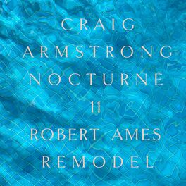 Album cover of Nocturne 11 (Robert Ames Remodel)