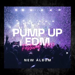 Album cover of Pump Up EDM Festival 2023