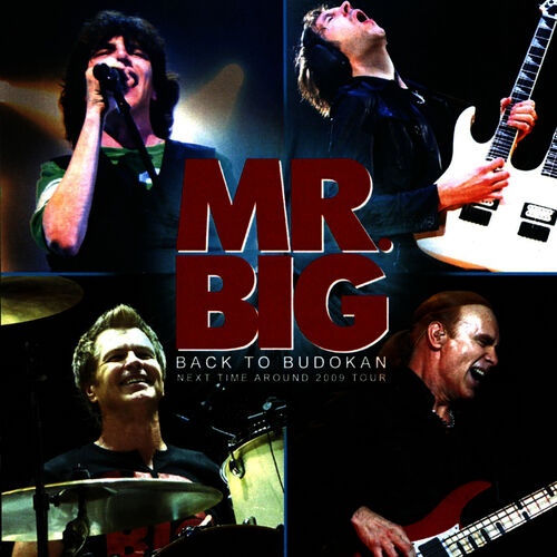 Mr. Big - Back To Budokan: lyrics and songs | Deezer