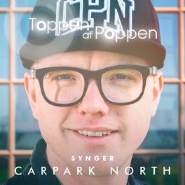 Album cover of Toppen Af Poppen 2016 - Synger Carpark North (Live)