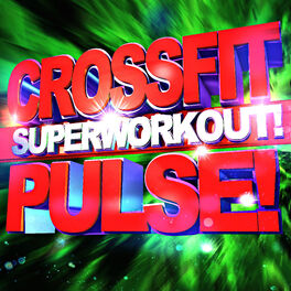 Album cover of Crossfit Pulse! Super Workout!