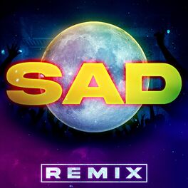 Album cover of Sad (Remix)