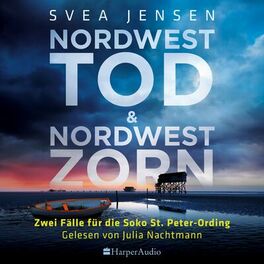 Album cover of Nordwesttod & Nordwestzorn (ungekürzt) (Zwei Kriminalromane in einem Hörbuch Ein Fall für die Soko St. Peter-Ording 1 & 2)
