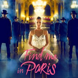 Album cover of Find Me in Paris - Season 3 (Music from the Original TV Series)