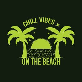Album cover of Chill Vibes On The Beach