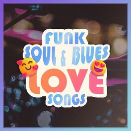 Album cover of FUNK, SOUL & BLUES LOVE SONGS