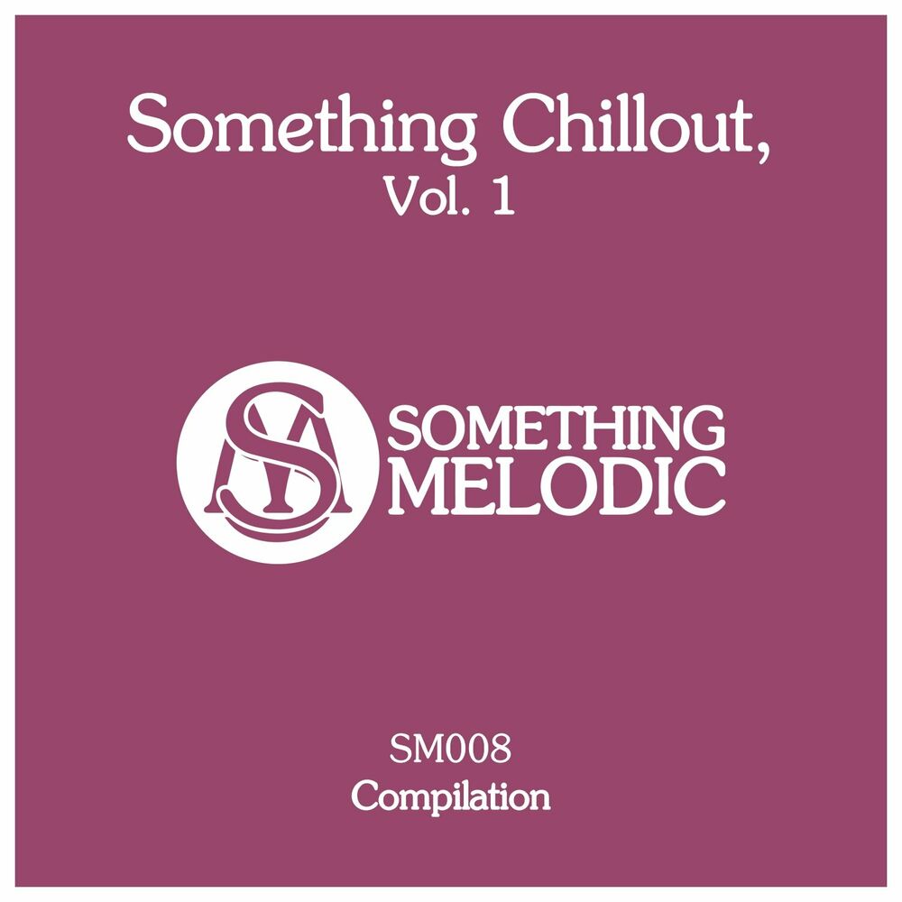 Chillout vol. Somethin Chills.