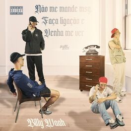 Album cover of Não Me Mande Msg - Faça Ligação e Venha Me Ver