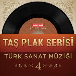 Album cover of Taş Plak Serisi, Vol. 4 (Türk Sanat Müziği)