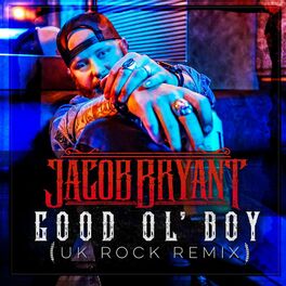 Album cover of Good Ol' boy (Uk Rock Remix)