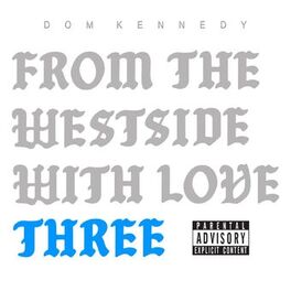 Album cover of From the Westside With Love Three