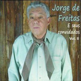 Album cover of Jorge de Freitas e Seus Convidados, Vol. II