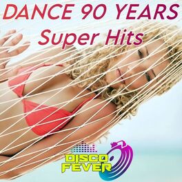 Album cover of Dance 90 Years Super Hits