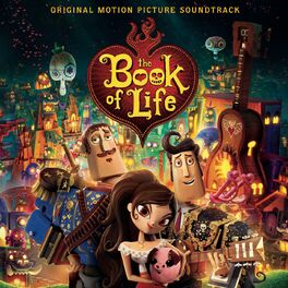 Album cover of The Book of Life (Original Motion Picture Soundtrack)