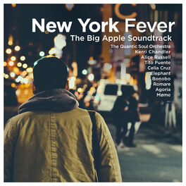 Album cover of New York Fever Vol.1 - The Big Apple Soundtrack : The Quantic Soul Orchestra, Kerri Chandler, Alice Russel, Tito Puente, Celia Cru