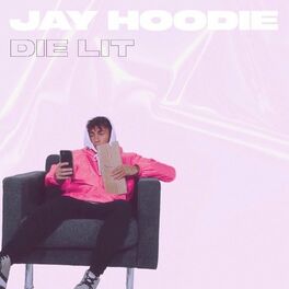 Jay Hoodie End of the World listen with lyrics Deezer