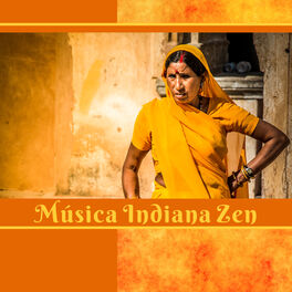 Album cover of Música Indiana Zen (Relaxamento Profundo, Yoga e Meditação, Ayurveda, Música Oriental)